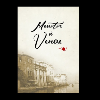 Murder Party "Meurtre à Venise" - Enquête par équipe - thumbnail